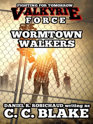 cover image of Wormtown Walkers (Valkyrie Force 1)